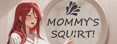 MOMMY'S SQUIRT! Steam capsule image