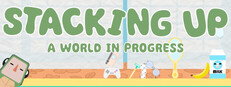 Stacking Up: A World in Progress game capsule image