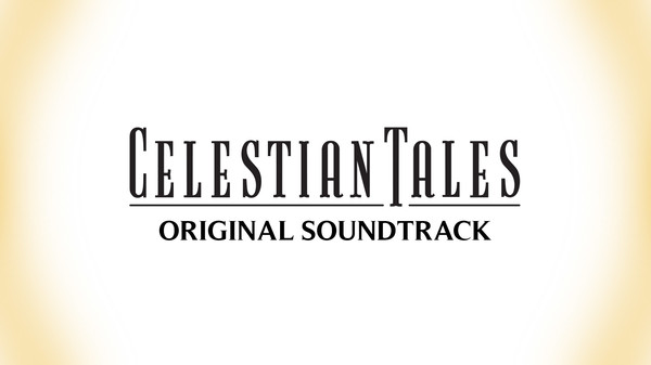 Celestian Tales: Old North - Original Soundtrack