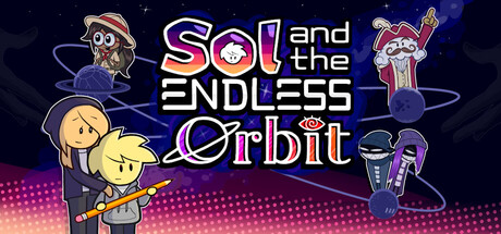 Sol and the Endless Orbit