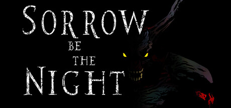 Sorrow Be The Night
