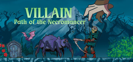 VILLAIN – Path of the Necromancer