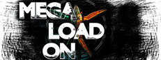 Mega Load On