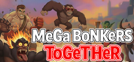 MeGa BoNKeRS ToGeTHeR header art
