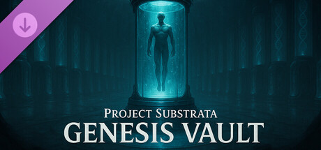 Project Substrata: Genesis Vault