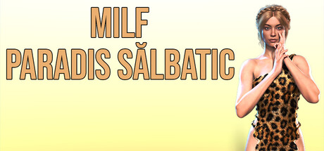 MILF PARADIS SĂLBATIC