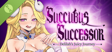 Succubus Successor: Delilah's Juicy Journey Demo