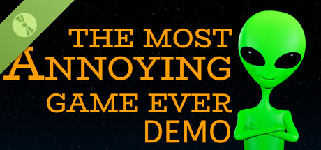 The Most Annoying Game Ever Demo