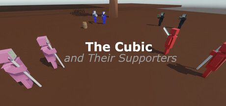 The Cubic and Their Supporters