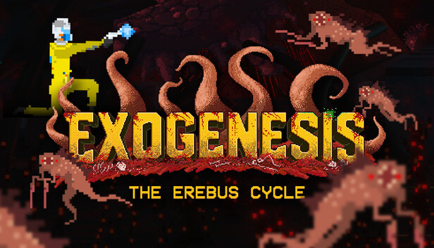 Exogenesis: The Erebus Cycle
