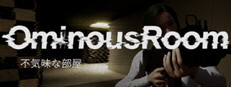 Ominous Room -不気味な部屋-