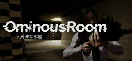 Ominous Room -不気味な部屋-