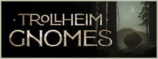 TROLLHEIM: GNOMES