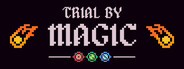 Trial By Magic