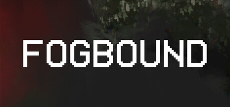 FOGBOUND by Ibrahim Hisham - Similar game based
                        on tags