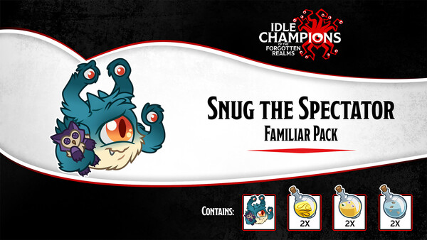 Idle Champions - Snug the Spectator Familiar Pack