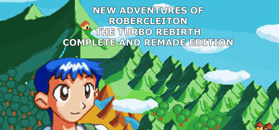 New adventures of Robercleiton The Turbo Rebirth Complete and Remande Edition header image