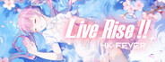 Live Rise!!: 4K Fever