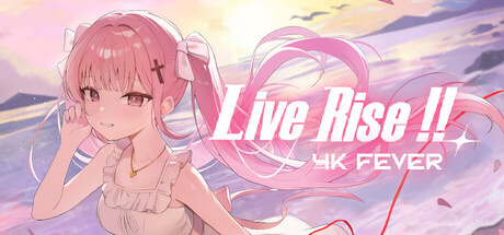 Live Rise!!: 4K Fever