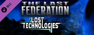 The Last Federation - The Lost Technologies