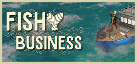 Fishy Business
