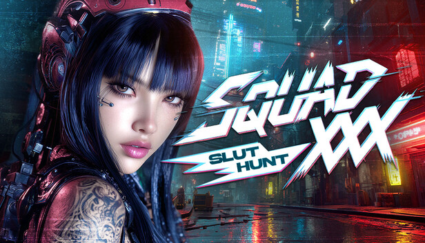 SQUAD XXX: Slut Hunt 🚨