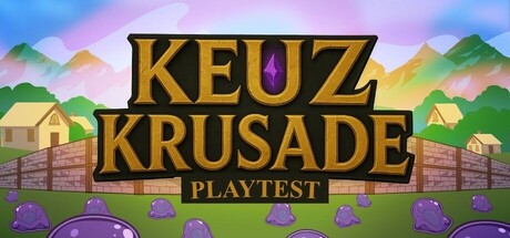 Keuz Krusade Playtest