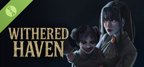 Withered Haven Demo