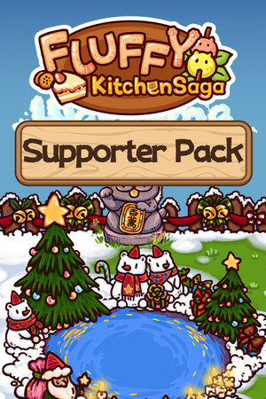 Fluffy Kitchen Saga - Supporter Pack