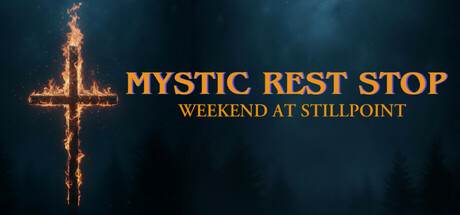 Mystic Rest Stop: Weekend at Stillpoint