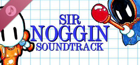 Sir Noggin Soundtrack banner image