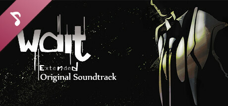 Wait - Original Soundtrack banner image