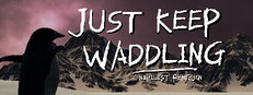 Just Keep Waddling: Nihilist Penguin