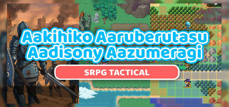 Aakihiko Aaruberutasu Aadisony Aazumeragi: SRPG Tactical header art