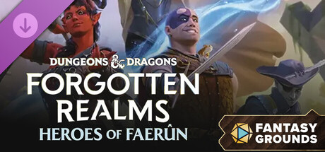 Fantasy Grounds - Dungeons & Dragons Forgotten Realms Heroes of Faerun Header Image