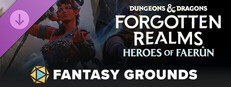 Fantasy Grounds - Dungeons & Dragons Forgotten Realms Heroes of Faerun