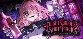 PUKEY GODDESS SHOT TRICK