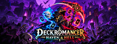 Deckromancer: Haven and Hell