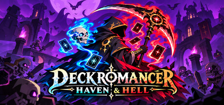 Deckromancer: Haven and Hell