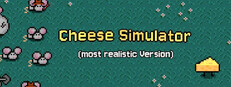 Cheese Simulator (most realistic Version)