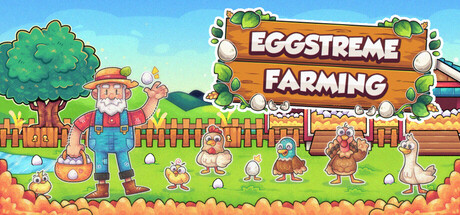 Eggstreme Farming