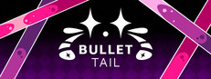 Bullet Tail