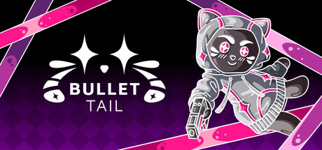 Bullet Tail