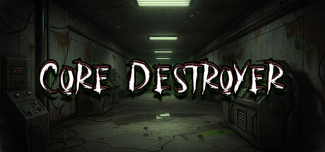 Core Destroyer