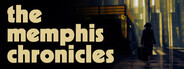 The Memphis Chronicles