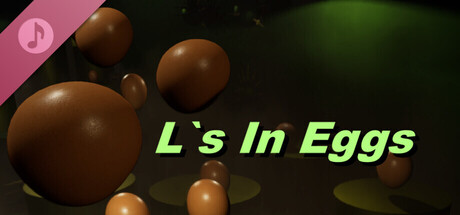 L`s In Eggs Soundtrack