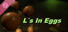 L`s In Eggs Soundtrack