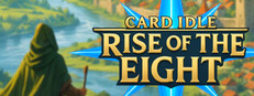 Card Idle: Rise of the Eight