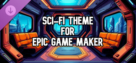 Sci-Fi Theme for Epic Game Maker