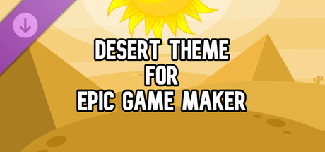 Desert Theme for Epic Game Maker banner image